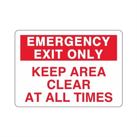 Emergency Exit Only Keep Area Clear  10"x14" Sign